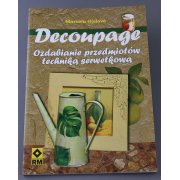 Decoupage ozdabianie przedmiotów techniką serwetkową - M. Hudova