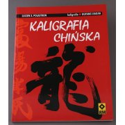 Kaligrafia chińska - Lucien X. Polastron