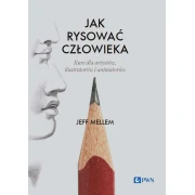 JAK RYSOWAĆ CZŁOWIEKA (PWN)