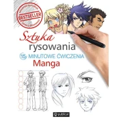 Sztuka rysowania 15 min.ćwiczenia - Manga PUBLICAT